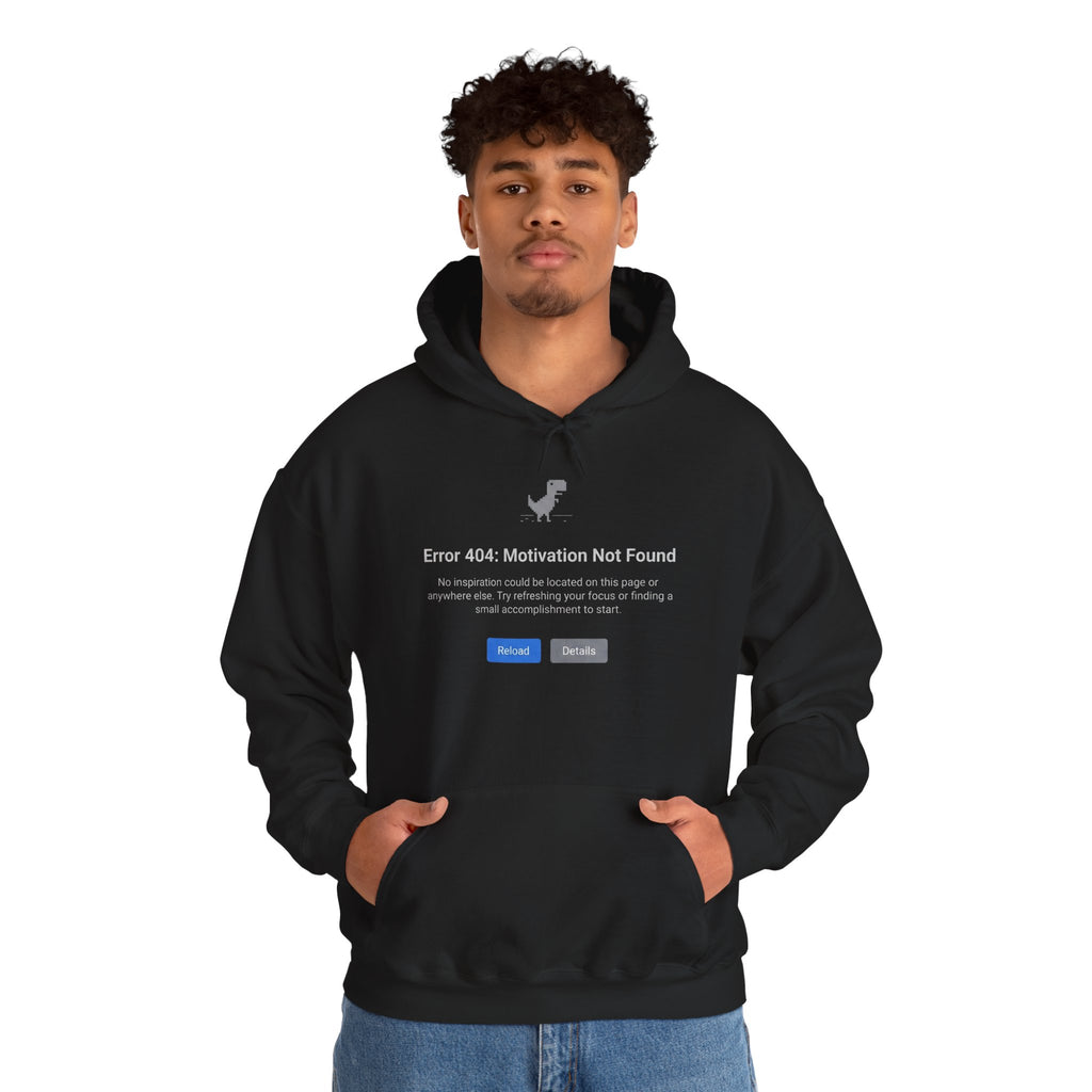 Hoodie — "Error 404: Motivation Not Found" Funny Tech Programmer Pullover