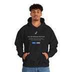 Hoodie — "Error 404: Motivation Not Found" Funny Tech Programmer Pullover