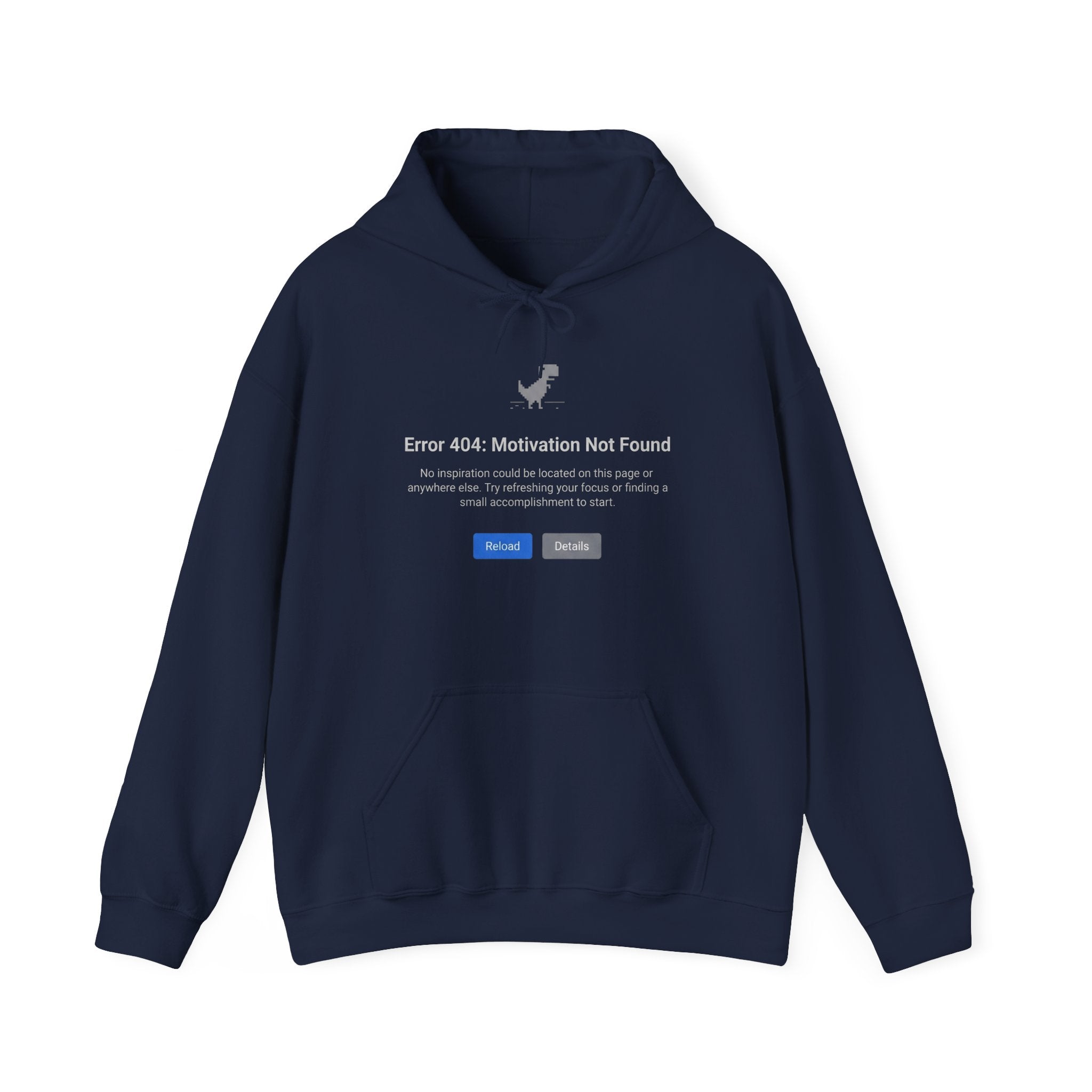 Hoodie — "Error 404: Motivation Not Found" Funny Tech Programmer Pullover