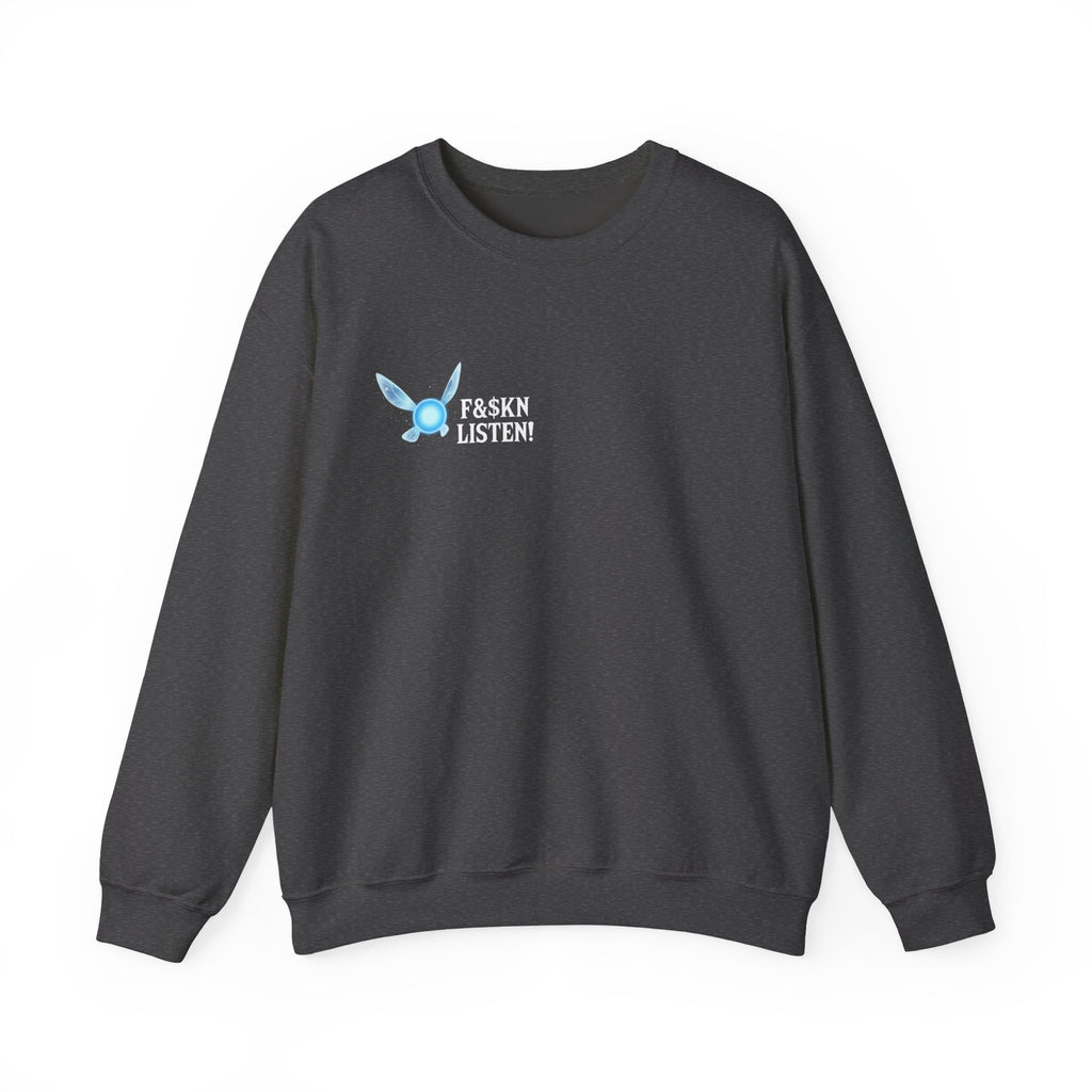 Crewneck Sweatshirt — "F&k'n Listen!" Fairy Design Graphic Pullover