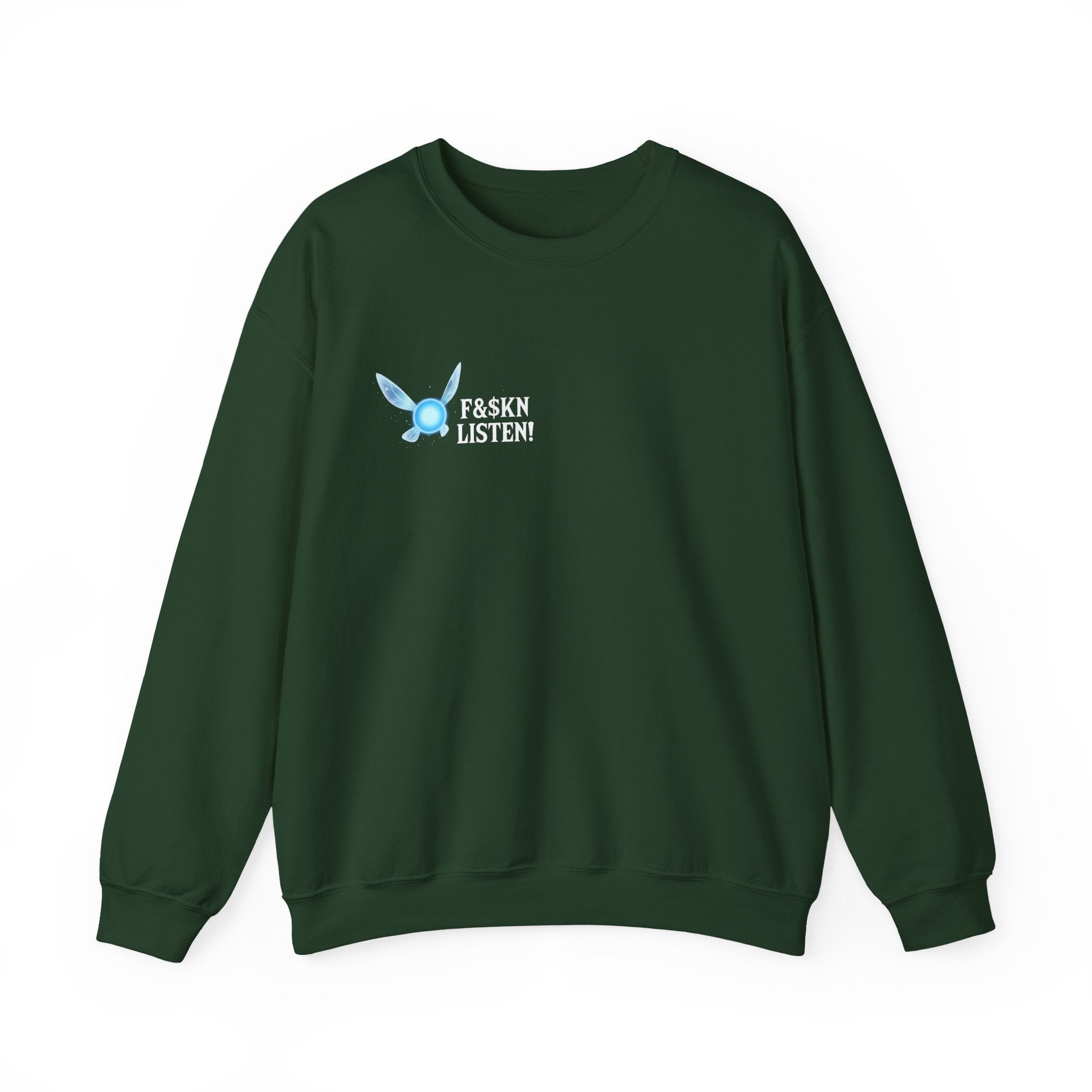 Crewneck Sweatshirt — "F&k'n Listen!" Fairy Design Graphic Pullover