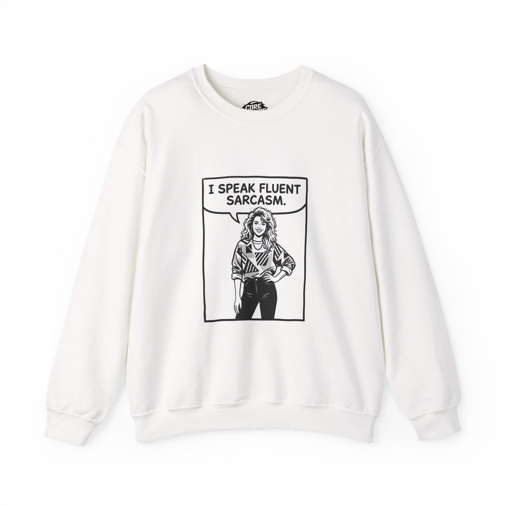 I Speak Fluent Sarcasm Sweatshirt – Comic Book Style Graphic Pullover
