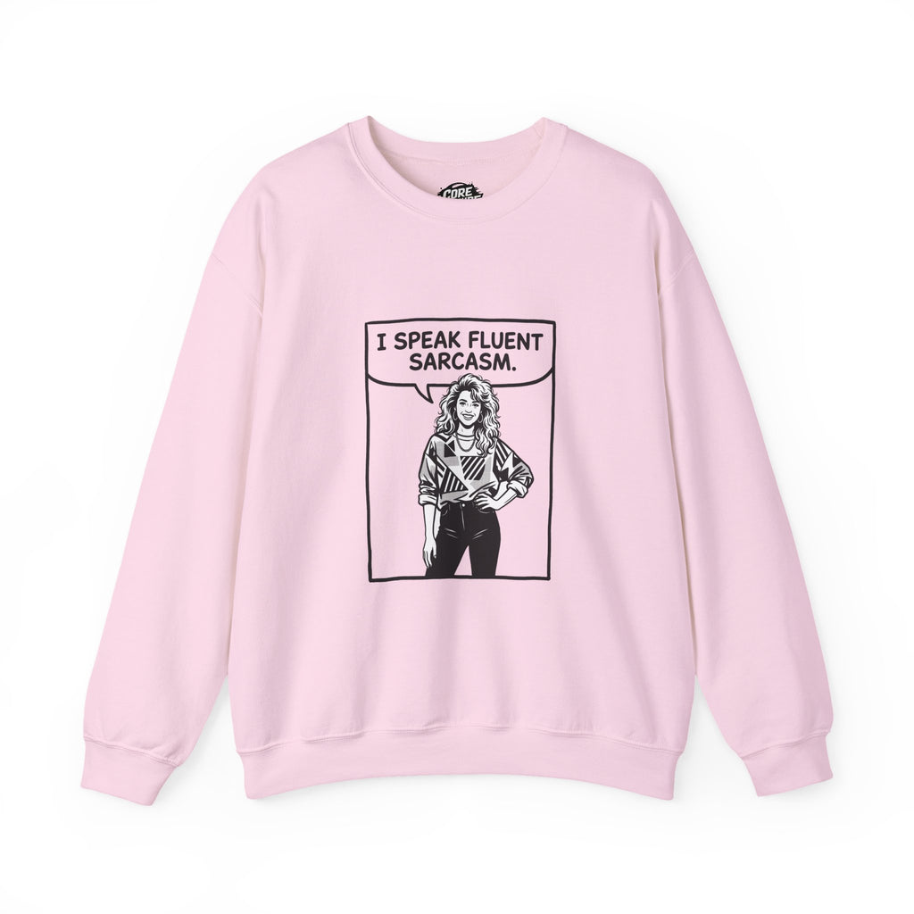 I Speak Fluent Sarcasm Sweatshirt – Comic Book Style Graphic Pullover