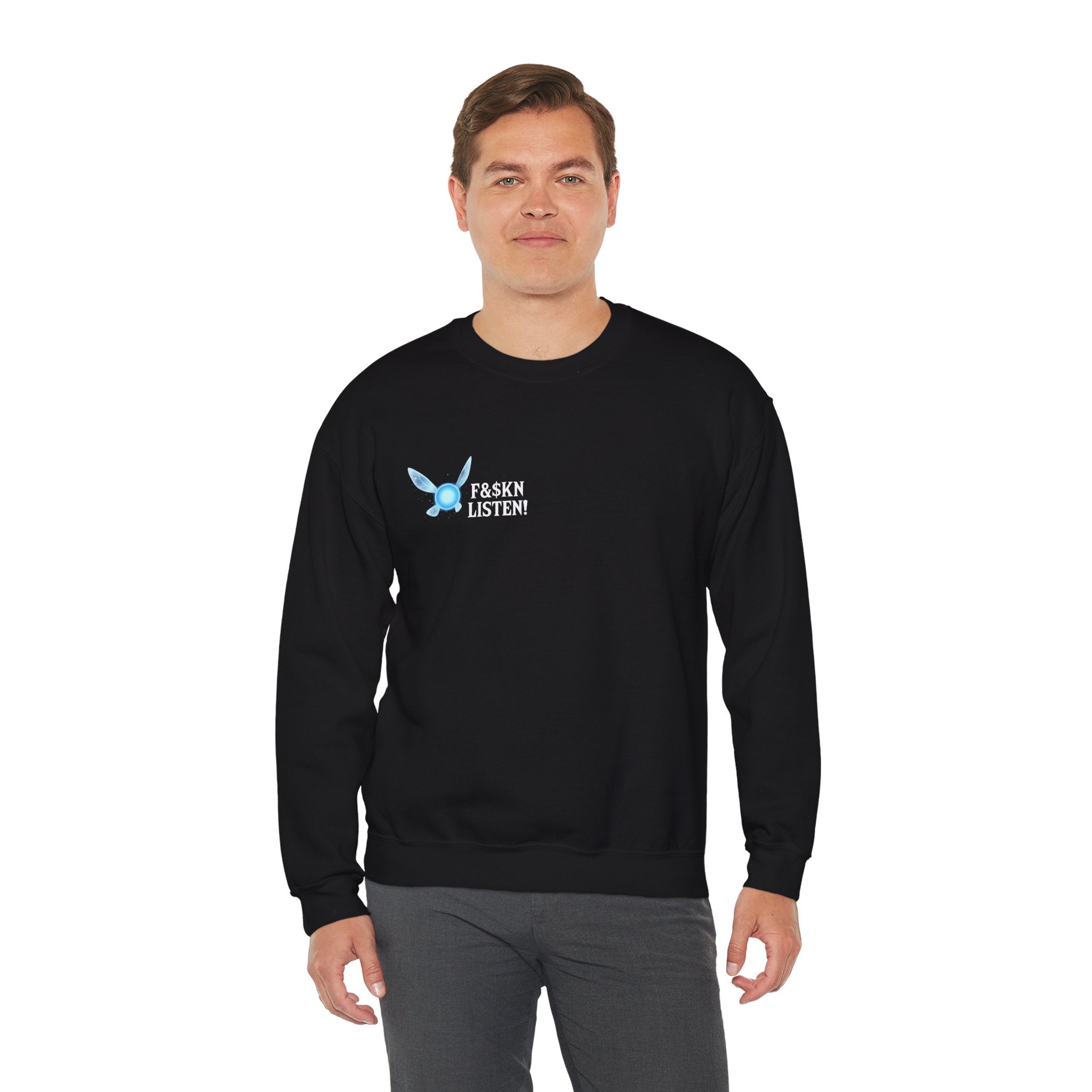 Crewneck Sweatshirt — "F&k'n Listen!" Fairy Design Graphic Pullover