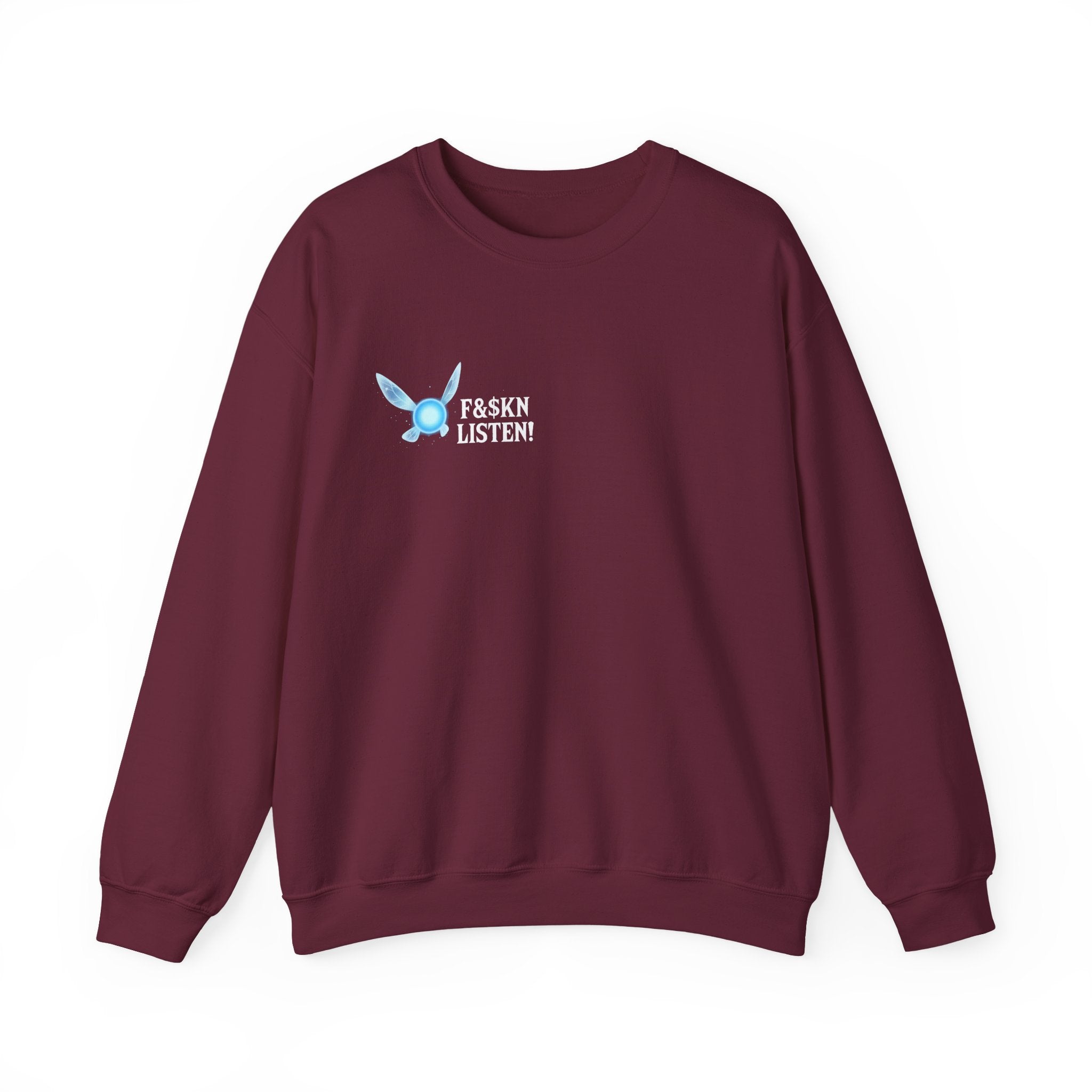 Crewneck Sweatshirt — "F&k'n Listen!" Fairy Design Graphic Pullover