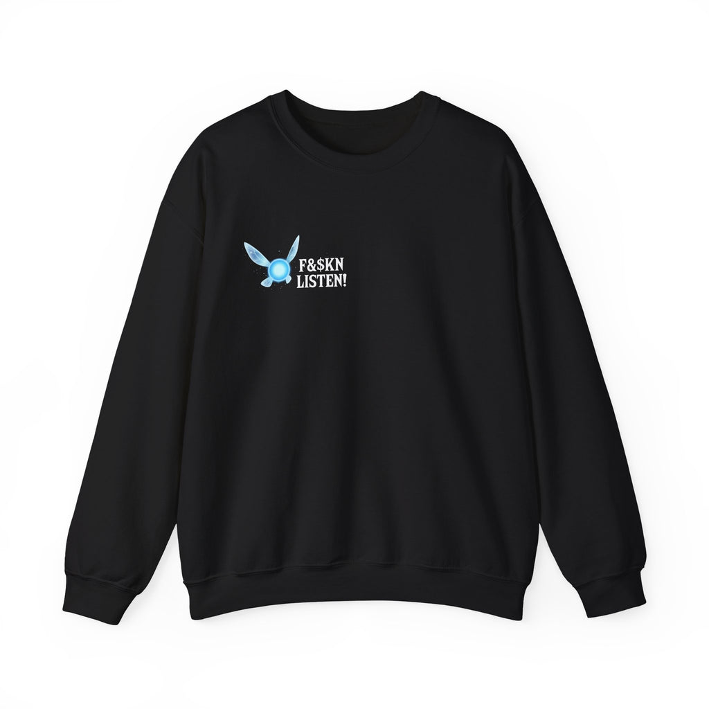 Crewneck Sweatshirt — "F&k'n Listen!" Fairy Design Graphic Pullover