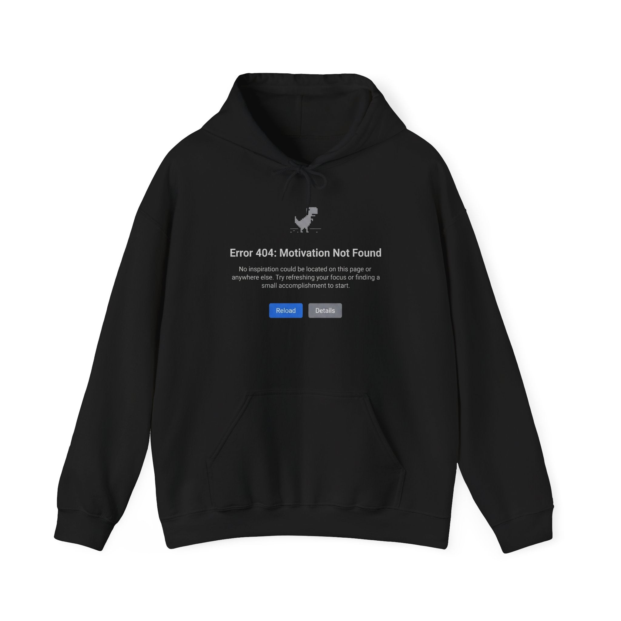 Hoodie — "Error 404: Motivation Not Found" Funny Tech Programmer Pullover